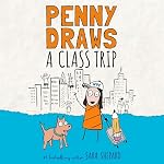 Cover of Penny Draws a Class Trip