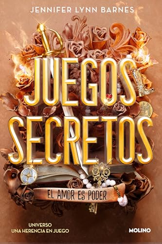 Juegos secretos: El amor es poder (Universo Una herencia en juego)