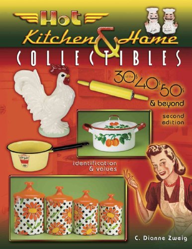 Hot Kitchen & Home Collectibles: 30s, 40s & 50s