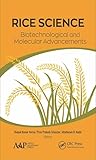 Rice Science: Biotechnological and Molecular Advancements