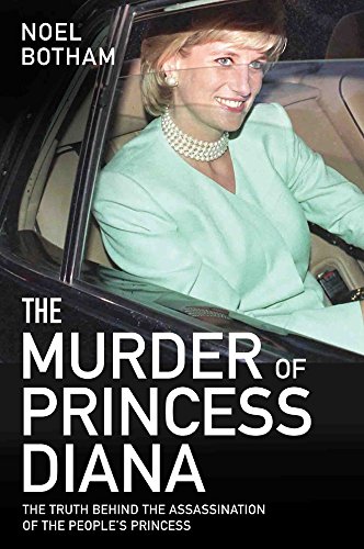 The Murder of Princess Diana: The Truth Behind the...
