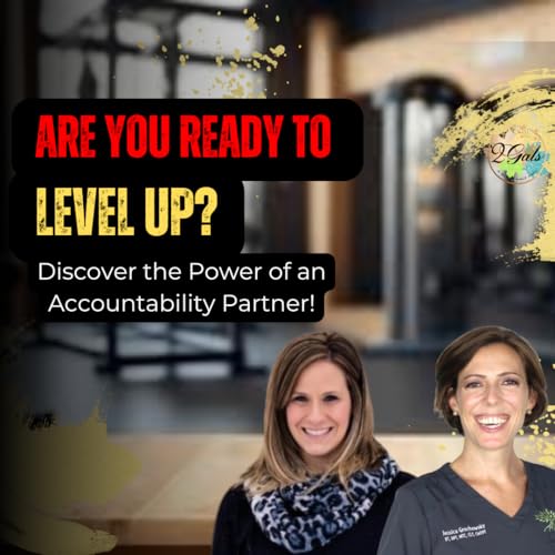 Are You Ready to Level Up? Discover the Power of an Accountability Partner!