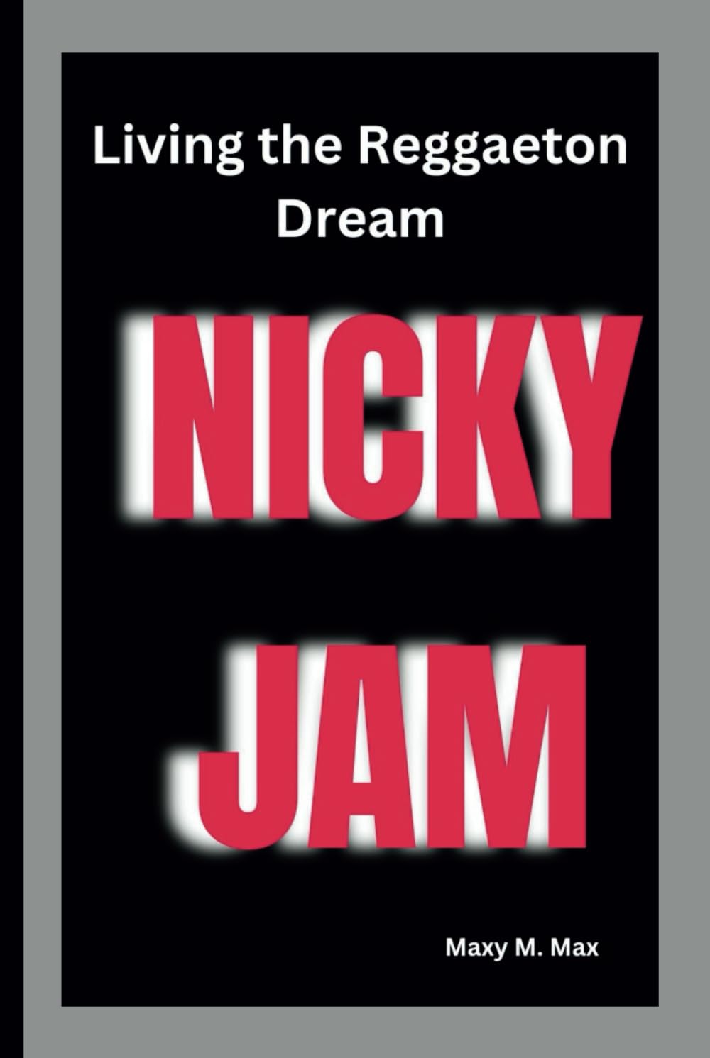 NICKY JAM Living the Reggaeton Dream cadeau idéal pour anniversaire