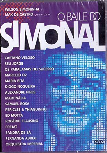 Baile Do Simonal: Wilson Simoninha & Max De Castro