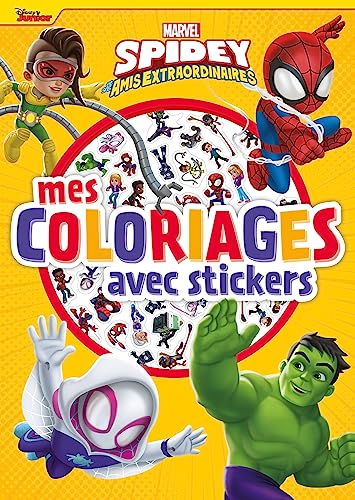 SPIDEY ET SES AMIS EXTRAORDINAIRES - Mes Coloriages avec Stickers - MARVEL