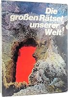Die großen Rätsel unserer Welt - An den Grenzen des menschlichen Wissens B002VVGGLI Book Cover