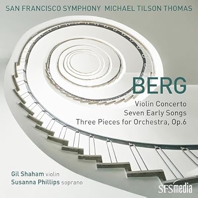 Berg: Violin Concerto/Seven Early Songs/...