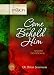 Come and Behold Him: Advent Devotional (The Passion Translation)