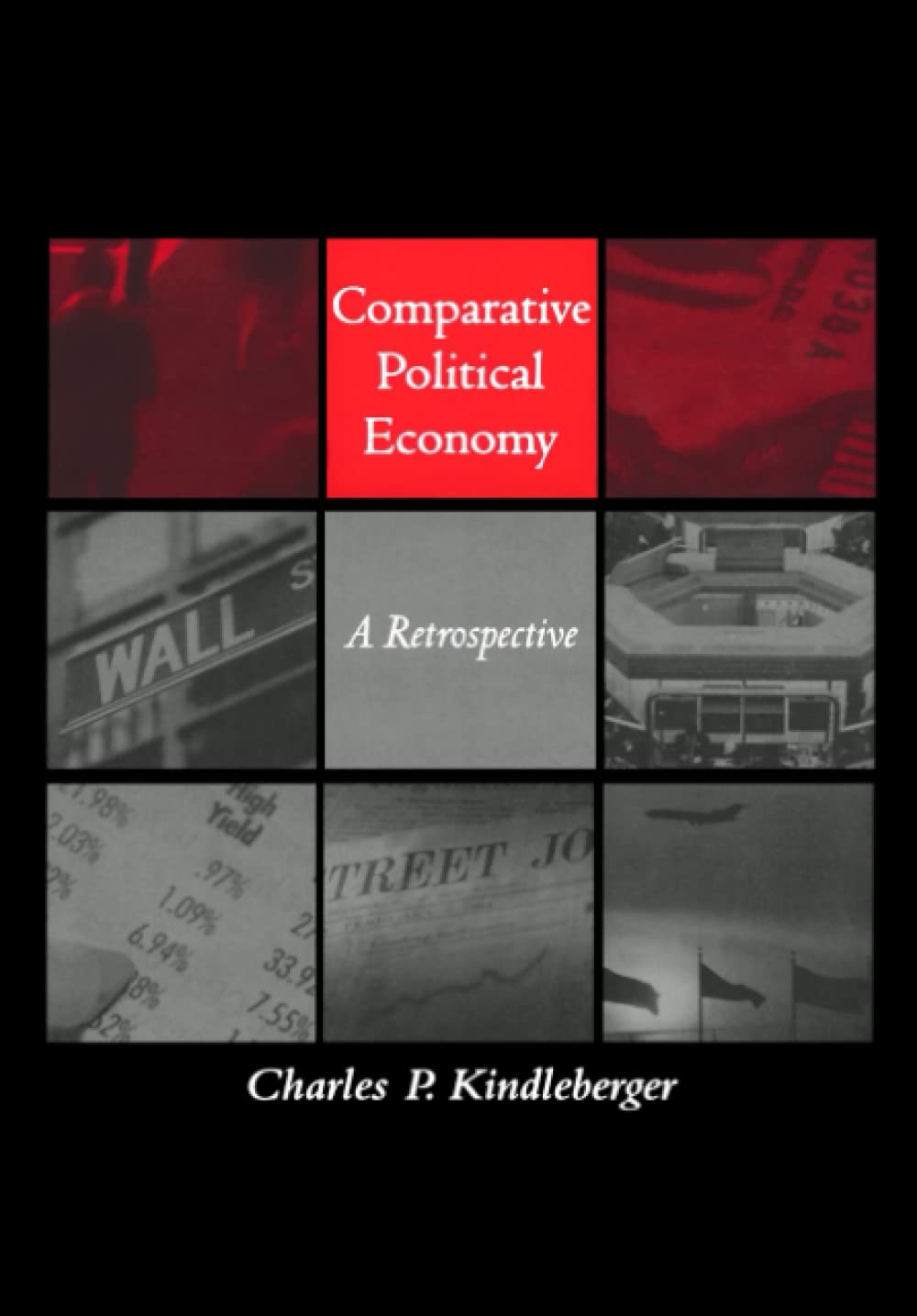 Comparative Political Economy: A Retrospective