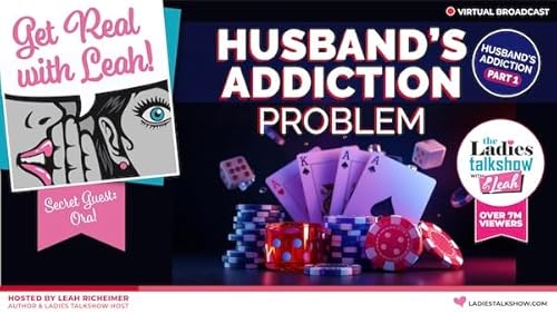 Husband's Addiction Problem