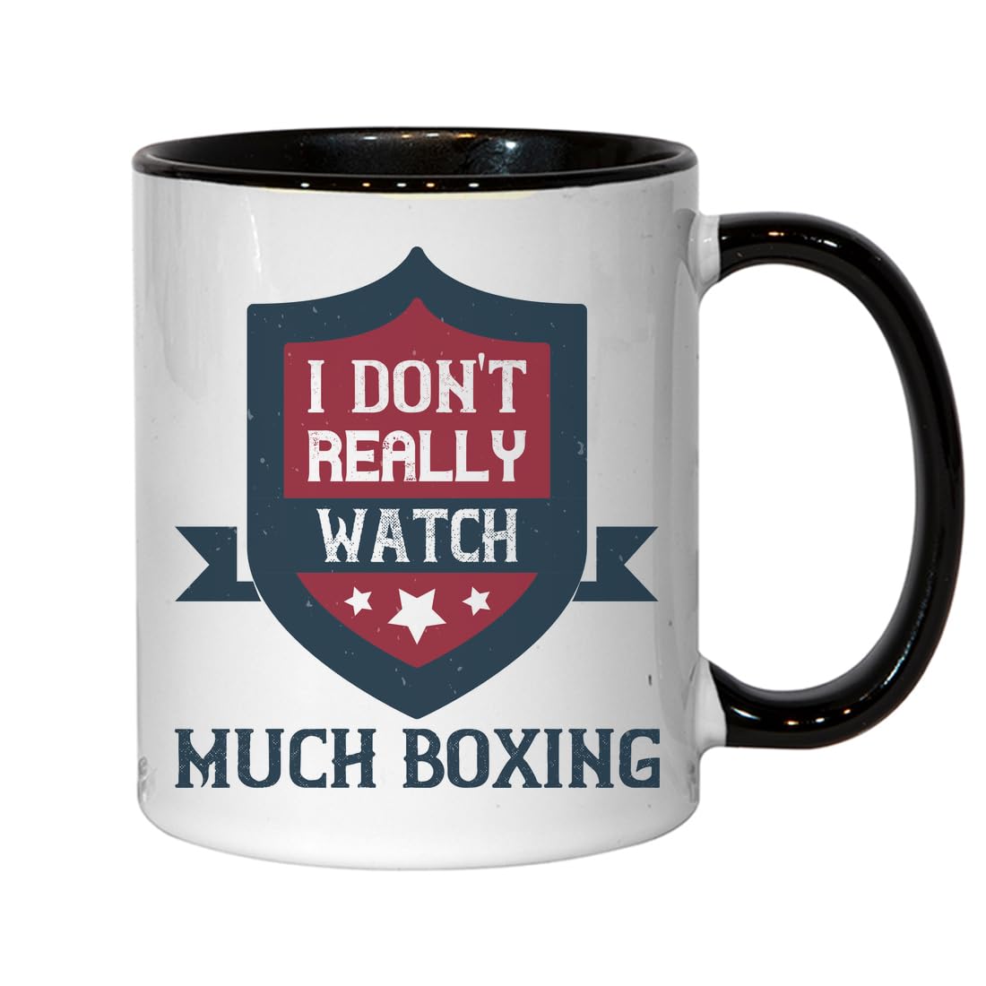 I Don't Really Watch Much Boxing Keramik Tee Kaffee Tasse Schwarz