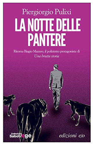 La notte delle pantere (Ispettore Biagio Mazzeo