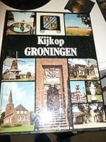 Kijk op Groningen 9010016420 Book Cover