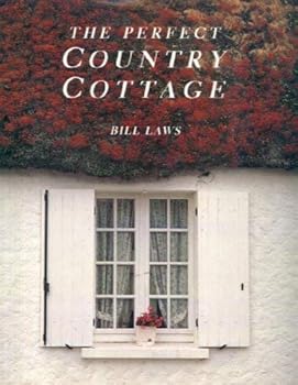 Hardcover The Perfect Country Cottage Book