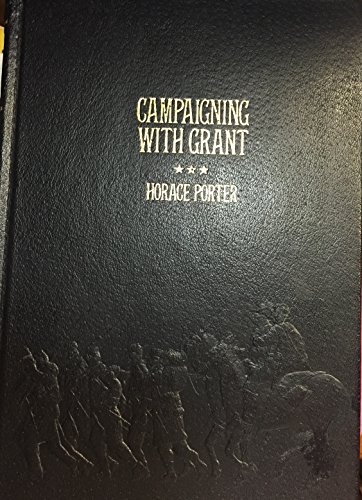 Campaigning with Grant (Collector's library of ... 0809442019 Book Cover
