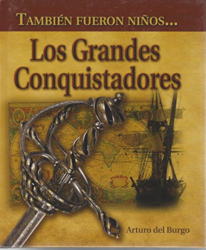 Grandes Conquistadores, Los
