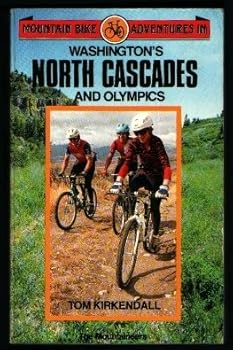 Paperback Mountain Bike Adventures in Washington's North Cascades and Olympics Book