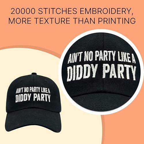 Image of Ain't No Parties Like A Diddy's Parties Baseball Cap - Custom Embroidery Hat, Black, Fashionable Gift for Dad, Outdoor Use