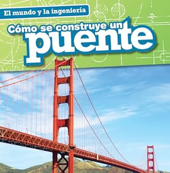 Como Se Construye Un Puente - Book  of the El Mundo y la Ingeniería