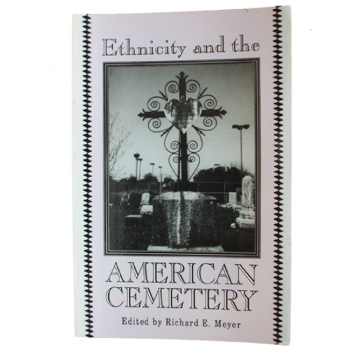 Ethnicity and the American Cemetery 0879726016 Book Cover