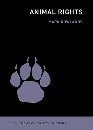 Animal Rights (The MIT Press Essential Knowledge series)-Wow! eBook