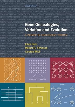 Gene Genealogies, Variation And Evolution: A Primer in Coalescent Theory-Wow! eBook