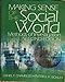 Making Sense of the Social World: Methods of Investigation