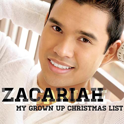 Play My Grown up Christmas List by Zacariah on Amazon Music