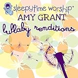 Amy Grant Lullaby Renditions