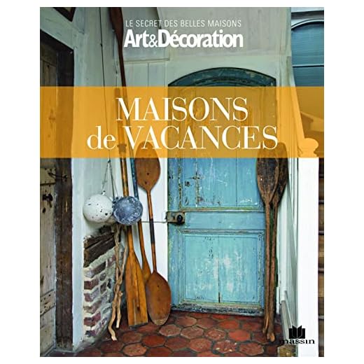 Maisons de vacances de rêve