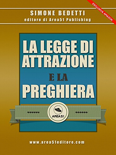 La Legge di Attrazione e la preghiera