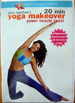 DVD Sara Ivanhoe's 20 Minute Yoga Makeover: Power Beauty Sweat Book