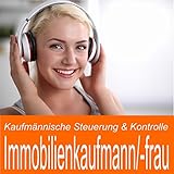 Kaufmännische Steuerung & Dokumentation für Immobilienkaufmann / Immobilienkauffrau