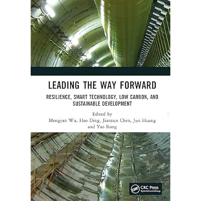 Leading the Way Forward: Resilience, Smart Technology, Low Carbon, and Sustainable Development