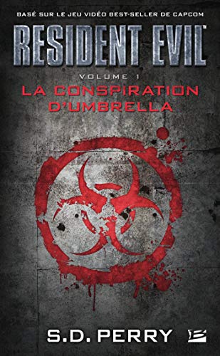 Télécharger La Conspiration d'Umbrella: Resident Evil, T1 PDF Ebook En Ligne