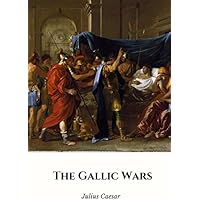 The Gallic Wars