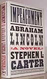 The Impeachment of Abraham Lincoln