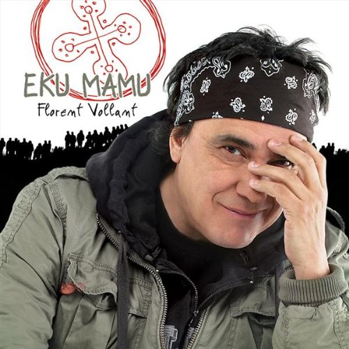 Eku Mamu [Audio CD] Vollant, Florent