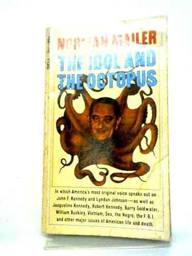 THE IDOL AND THE OCTOPUS: POLITICAL WRITINGS OF... B000LTWPE4 Book Cover