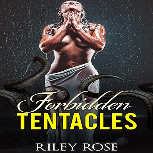 Forbidden Tentacles by Riley Rose episode artwork