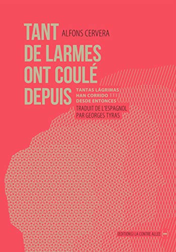 Tant de larmes ont coulé depuis