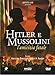 Produktbild Hitler & Mussolini - L'amicizia fatale [IT Import]