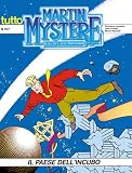  MARTIN MYSTERE N.107 - Il Paese dell’Incubo