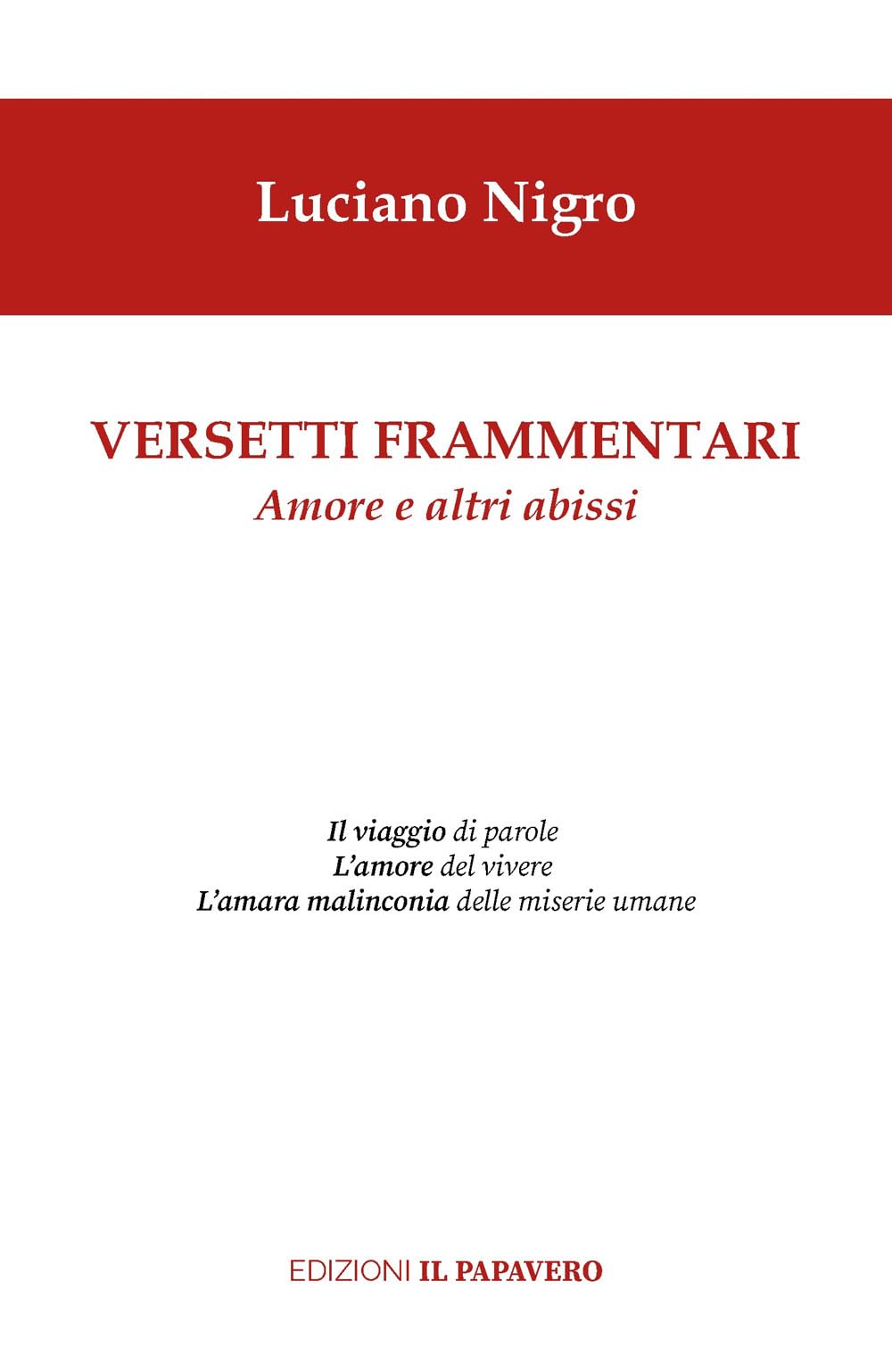 Versetti Frammentari. Amore E Altri Abissi - 4