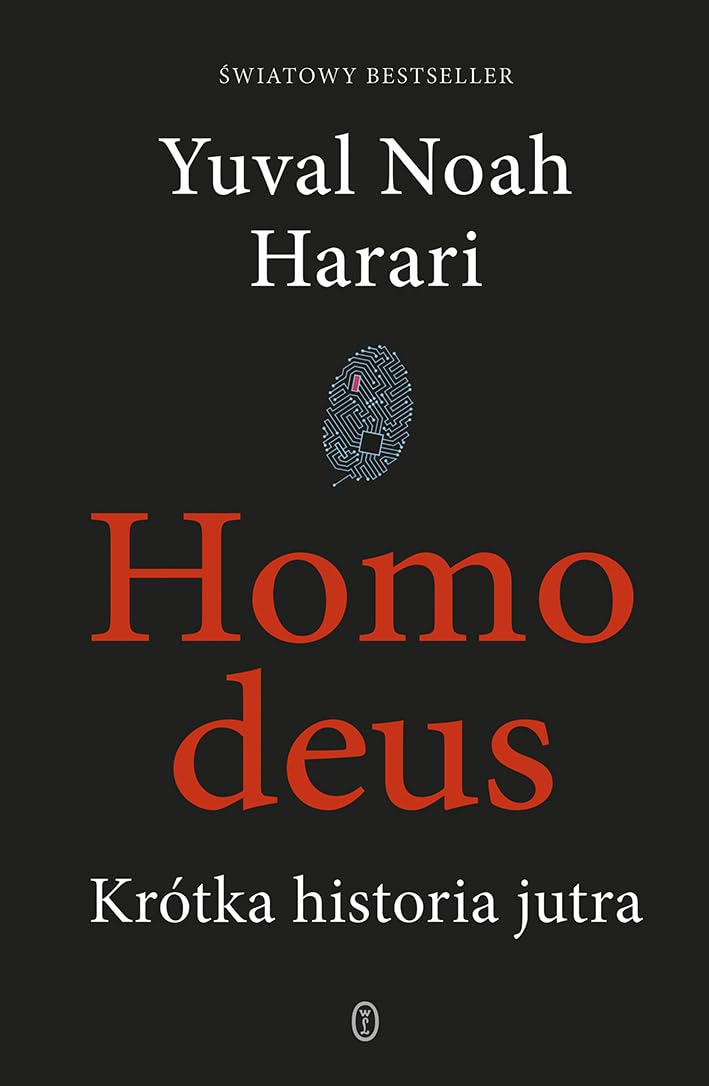 Homo deus: Krótka historia jutra