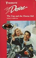 The Cop And The Chorus Girl (Opposites Attract) 0373059272 Book Cover
