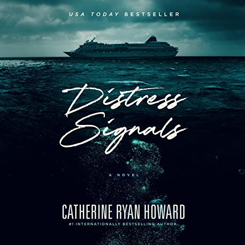 Distress Signals (Audible Audio Edition) Catherine Ryan Howard, Alan