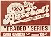 1990 Topps Baseball Traded Set