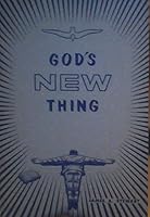 GODS NEW THING B000TJVW1I Book Cover