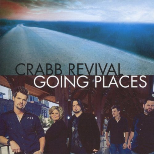 Going Places [Audio CD] Crabb Revival